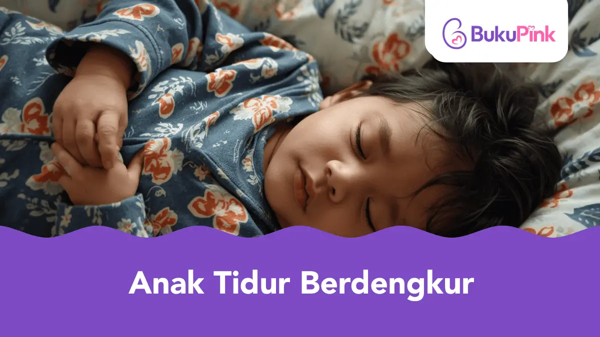 anak tidur berdengkur
