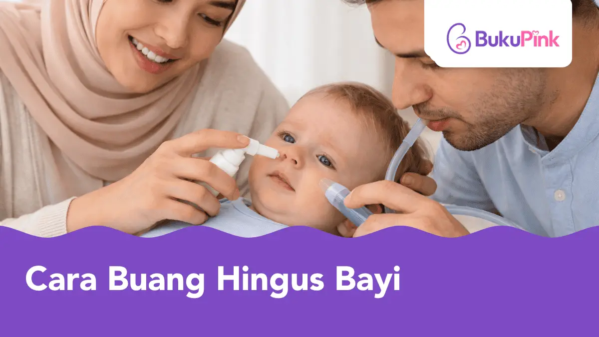 cara buang hingus bayi