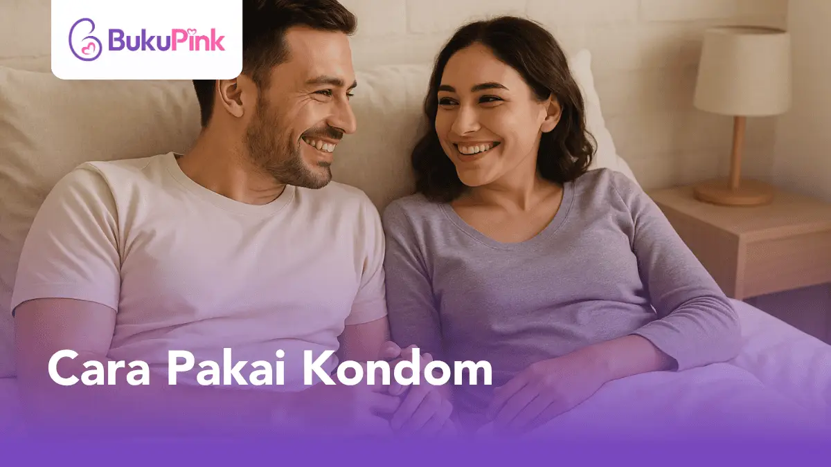 cara pakai kondom