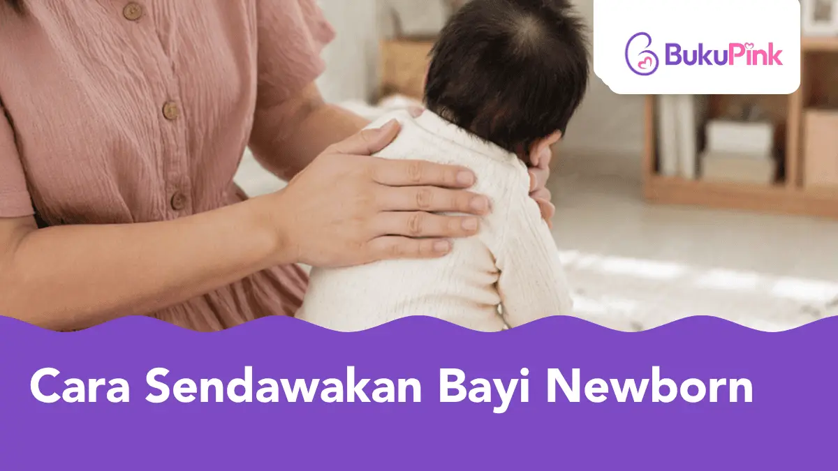cara sendawakan bayi newborn
