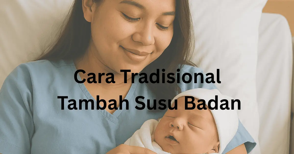 cara tradisional tambah susu badan