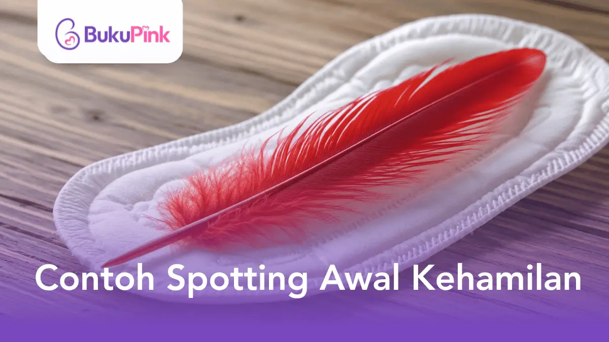 contoh spotting awal kehamilan