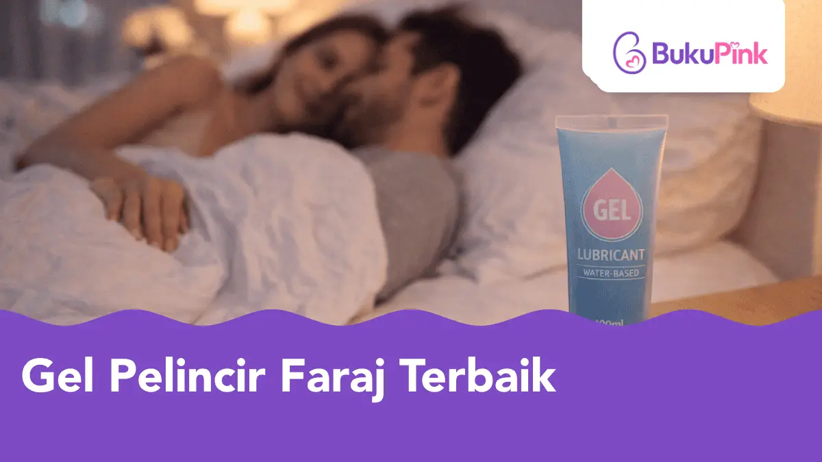 gel pelincir faraj terbaik