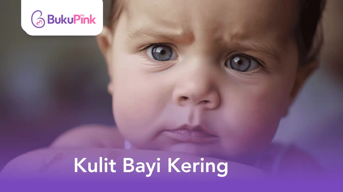 kulit bayi kering