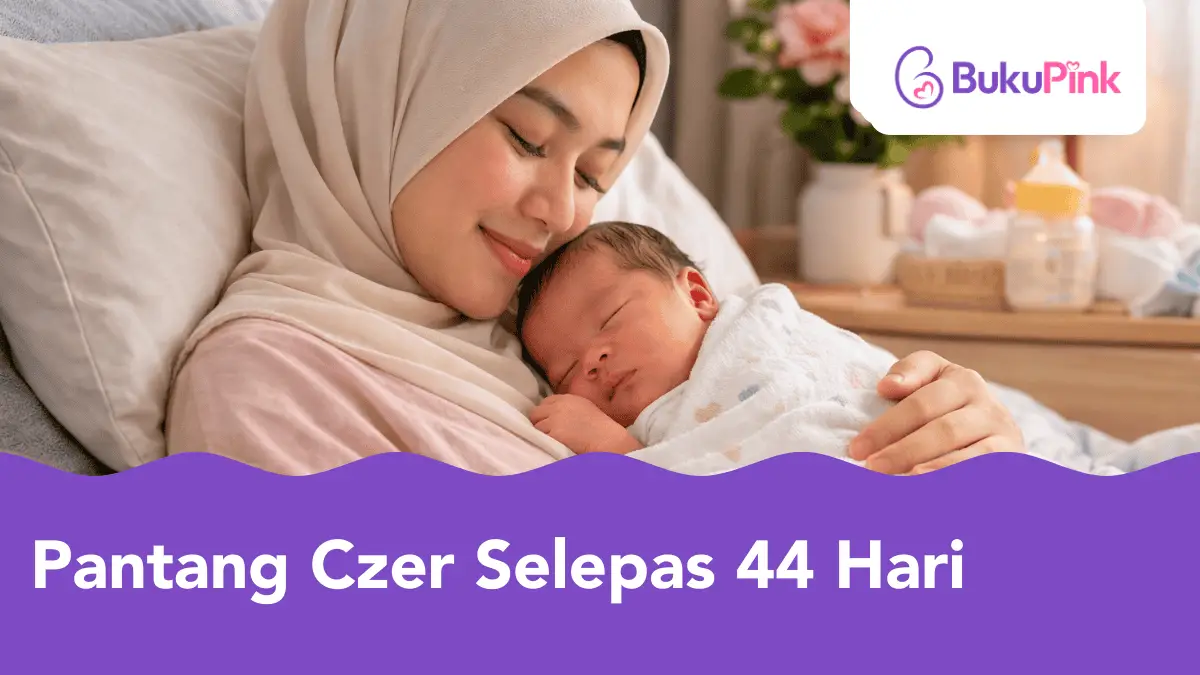 pantang czer selepas 44 hari