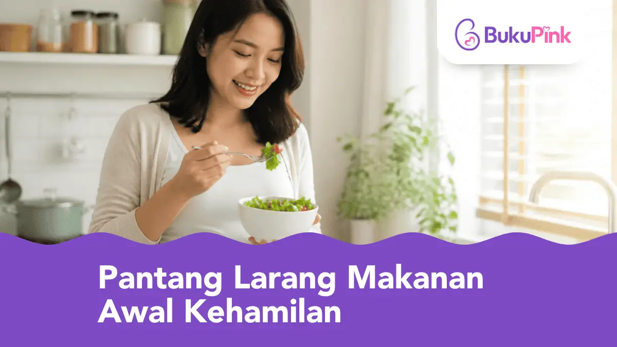 pantang larang makanan awal kehamilan