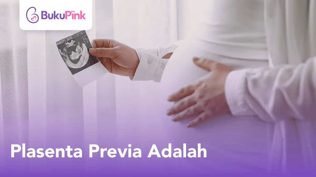plasenta previa adalah
