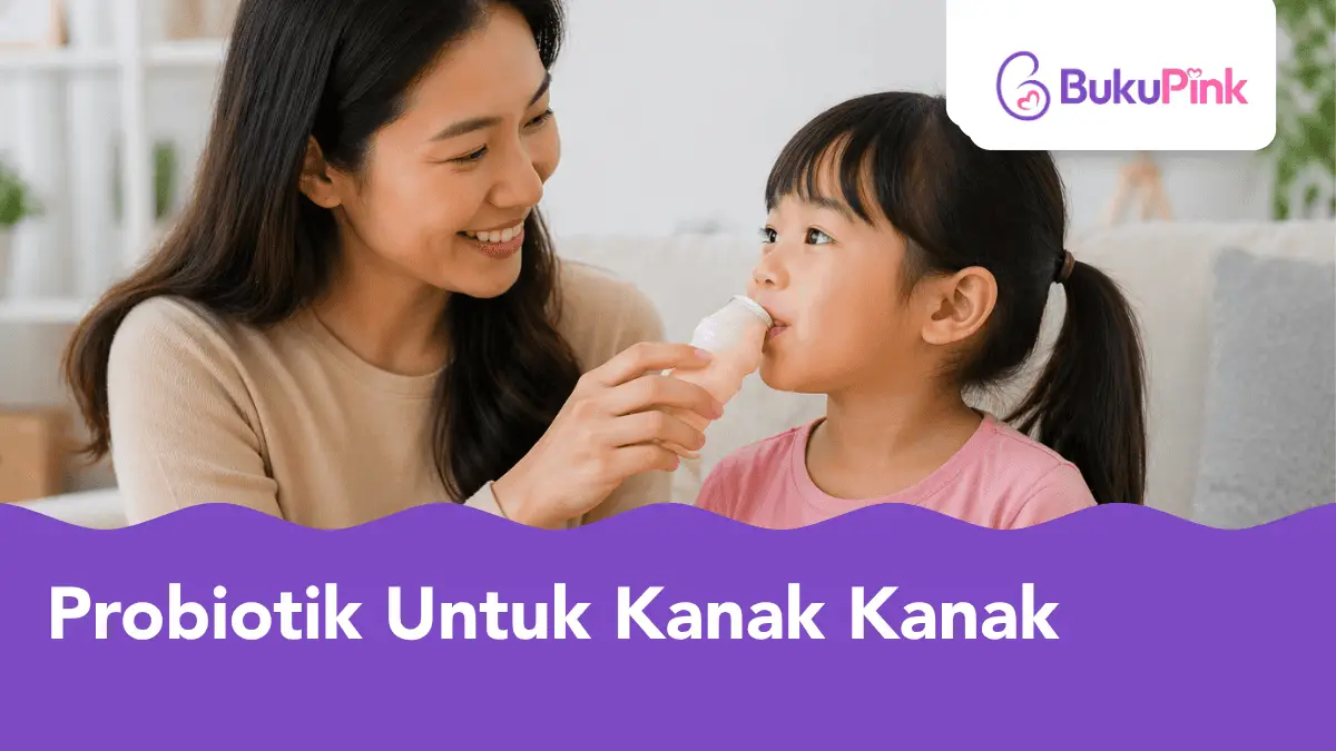 probiotik untuk kanak kanak