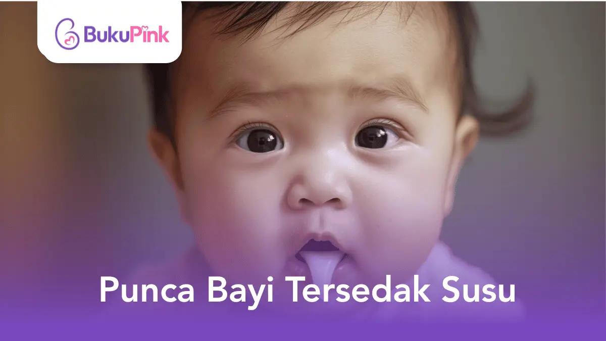 punca bayi tersedak susu