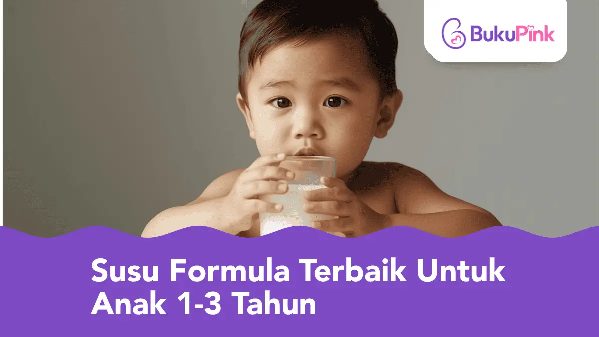 susu formula terbaik untuk anak 1-3 tahun