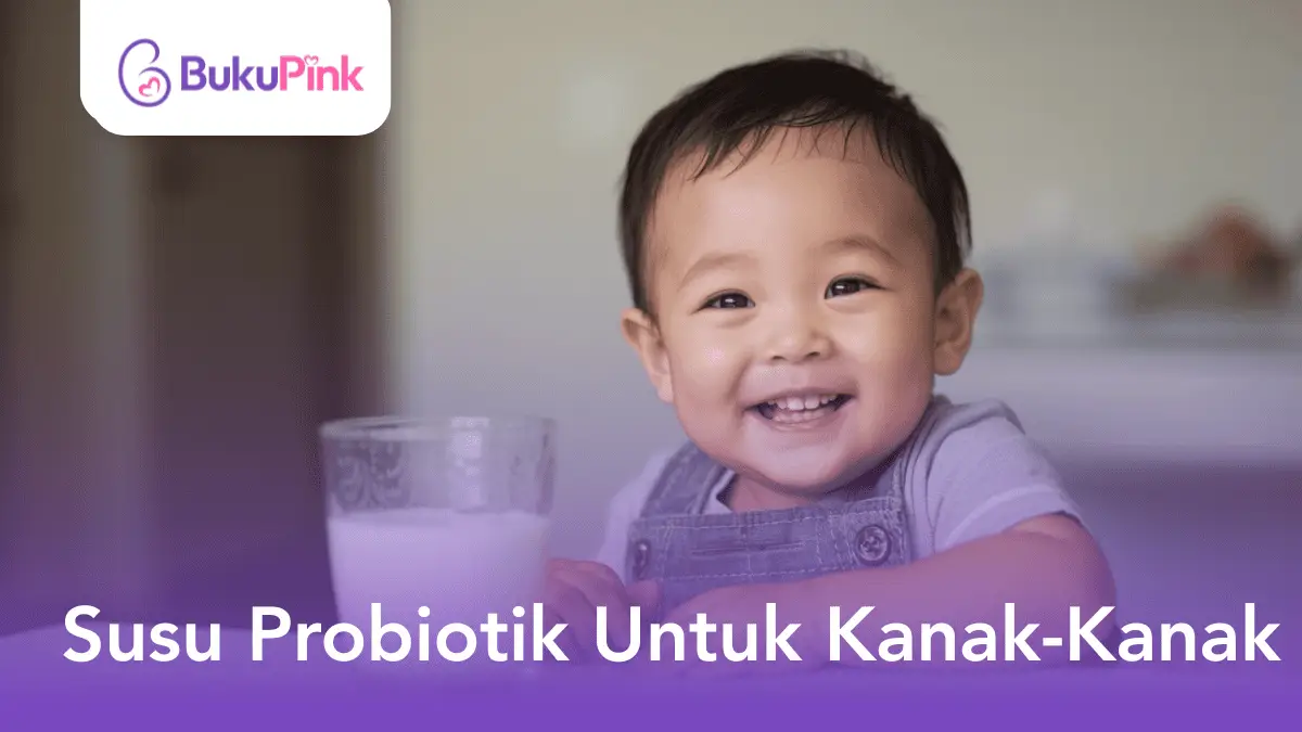 susu probiotik untuk kanak-kanak