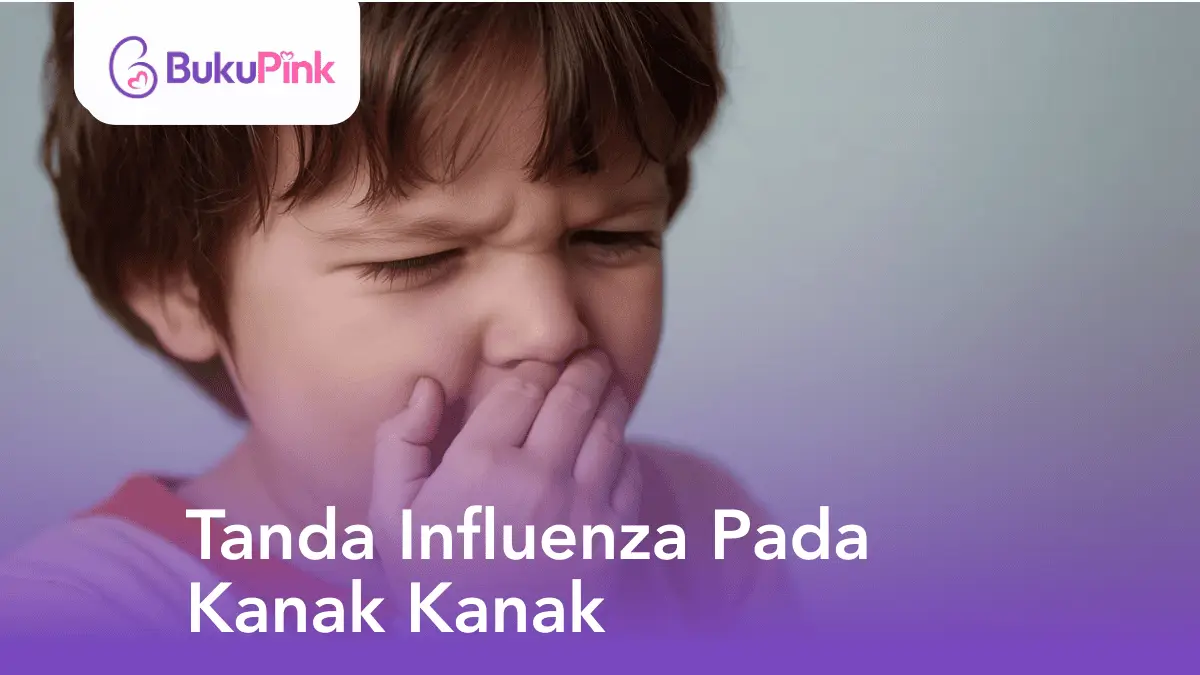 tanda influenza pada kanak kanak