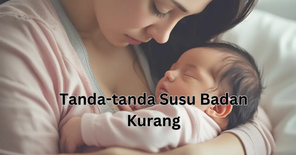 tanda susu badan kurang