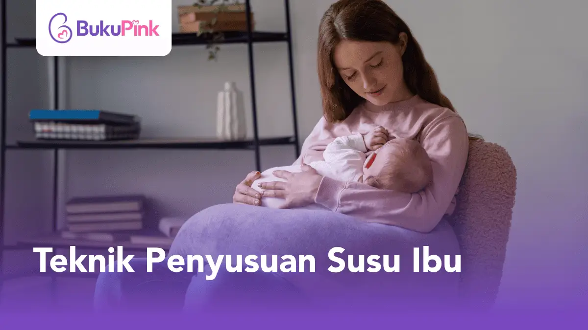 teknik penyusuan susu ibu