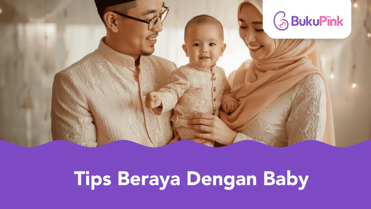 tips beraya dengan baby