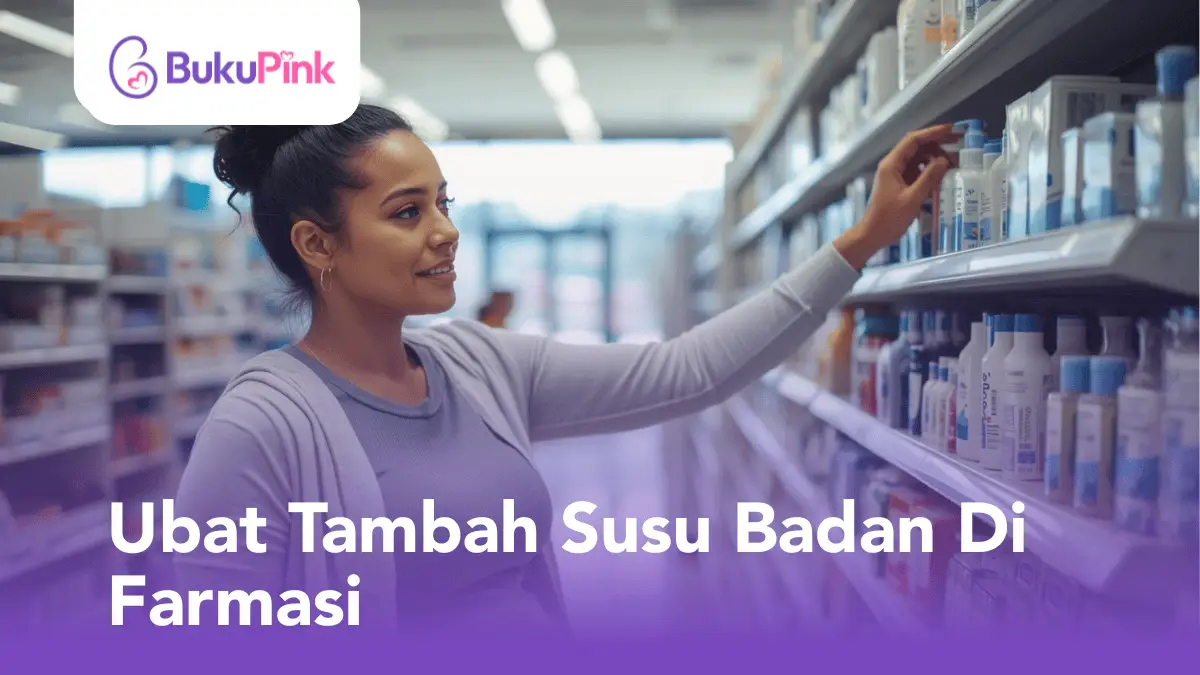 ubat tambah susu badan di farmasi