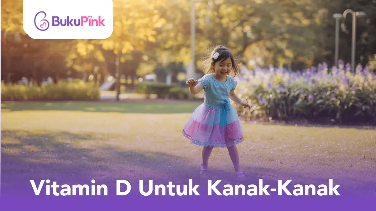 vitamin d untuk kanak-kanak