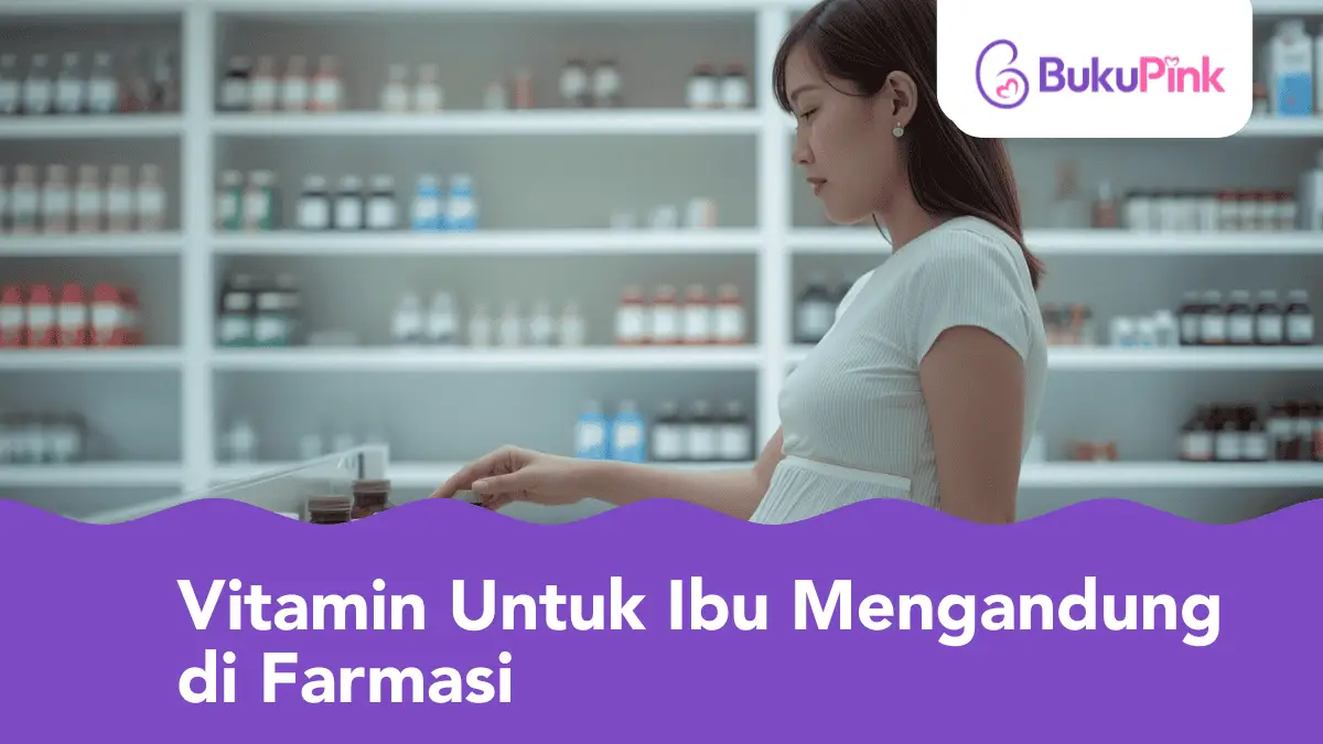 vitamin untuk ibu mengandung di farmasi