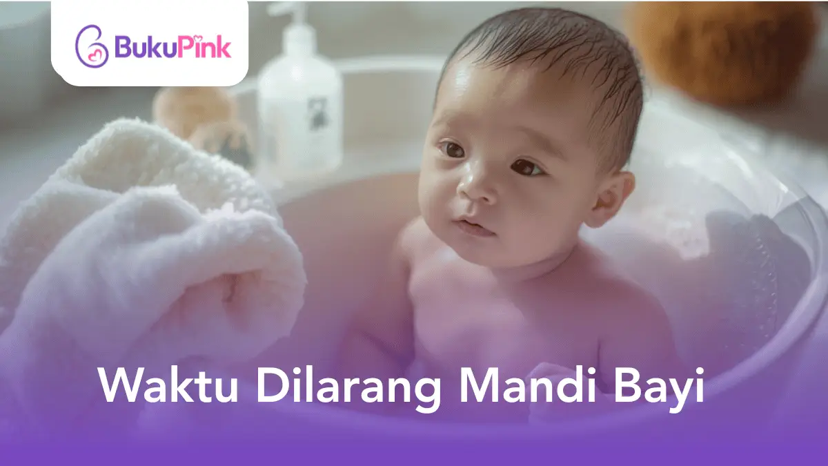 waktu dilarang mandi bayi